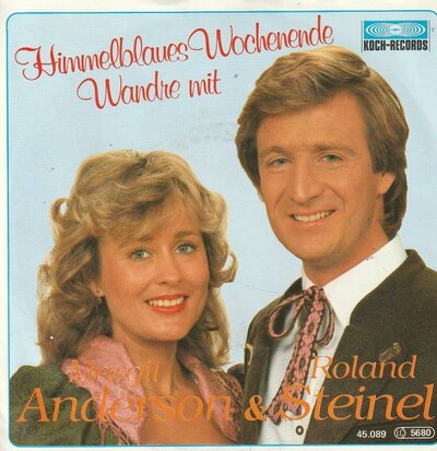 Margit Anderson & Rolland Steinel - Himmelblaues Wochenende + Wandre Mit (Vinylsingle)