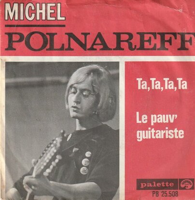 Michel Polnareff - Ta ta ta ta + Le pauv' guitariste (Vinylsingle)