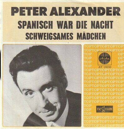 Peter Alexander - Spanish war die nacht + Schweigsames madchen (Vinylsingle)