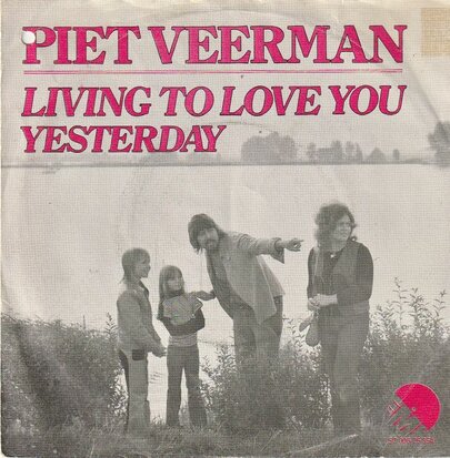 Piet Veerman - Living to love you + Yesterday (Vinylsingle)