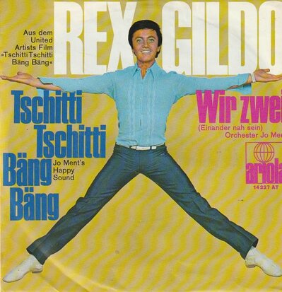 Rex Gildo - Tschitti Tschitti Bang Bang + Wir Zwei (Vinylsingle)