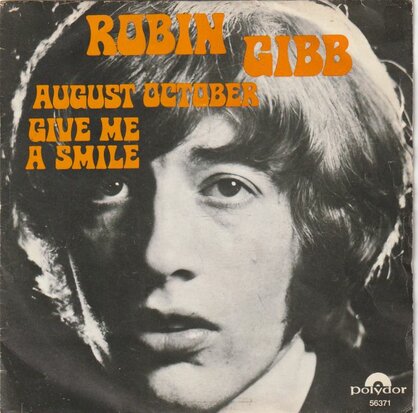 Robin Gibb - August October + Give me a smile (Vinylsingle)