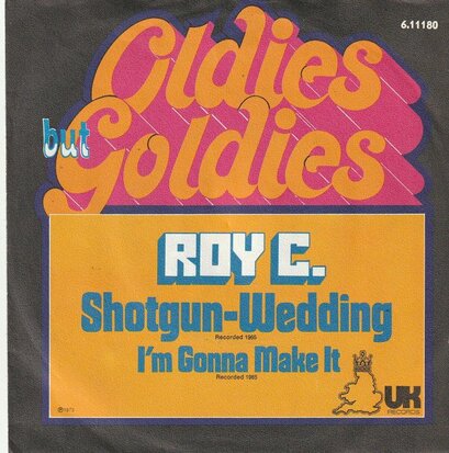 Roy C. - Shotgun wedding + I'm gonna make it (Vinylsingle)