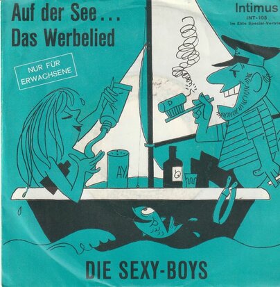 Sexy Boys - Auf Der See + Das Werbelied (Vinylsingle)