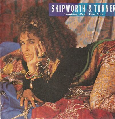 Skipworth & Turner - Thinking about your love +(instr.) (Vinylsingle)