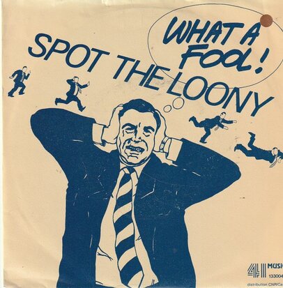 Spot The Looney - What A Fool + (Instrumental) (Vinylsingle)