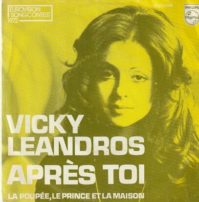 Vicky Leandros - Apres toi + La poupee. le prince et la maison (Vinylsingle)