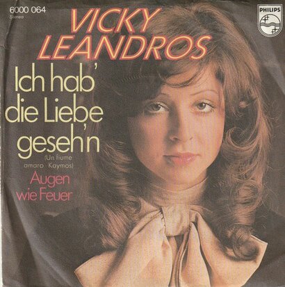 Vicky Leandros - Ich hab die liebe geseh'n + Augen wie feuer (Vinylsingle)