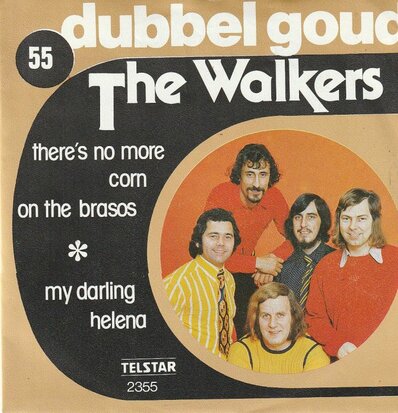 Walkers - There's no more corn on the brasos + My darling Helena (Vinylsingle)