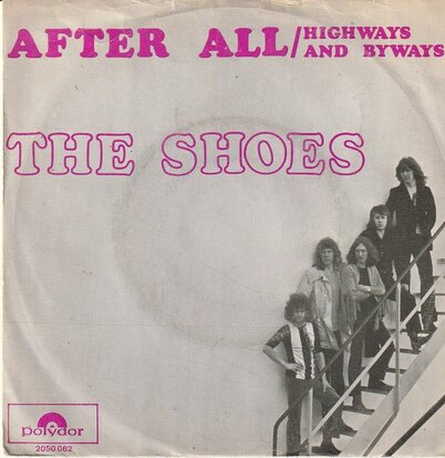 Shoes - After all + Highways and byways (Vinylsingle)