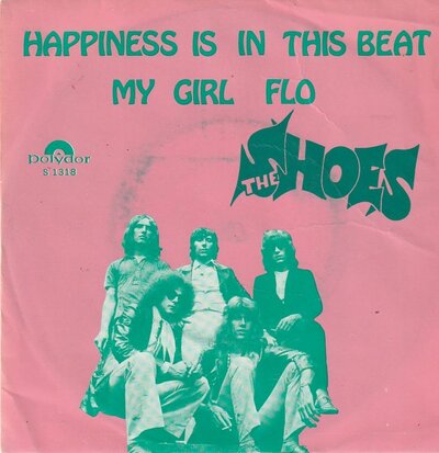 Shoes - Happiness is in this beat + My girl flo (Vinylsingle)