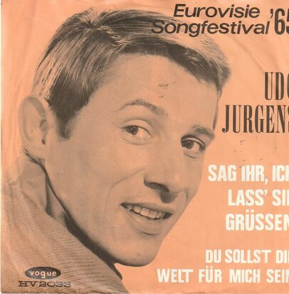 Udo Jurgens - Sag ihr, ich lass sie grussen + Du sollst sie welt (Vinylsingle)