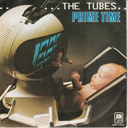 Tubes - Prime time +No way out (Vinylsingle)