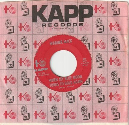 Warner Mack - When my blue moon turns to gold again + Fireball mail (Vinylsingle)