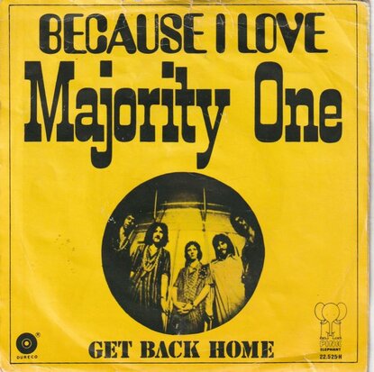 Majority One - Because I love + Get back home (Vinylsingle)