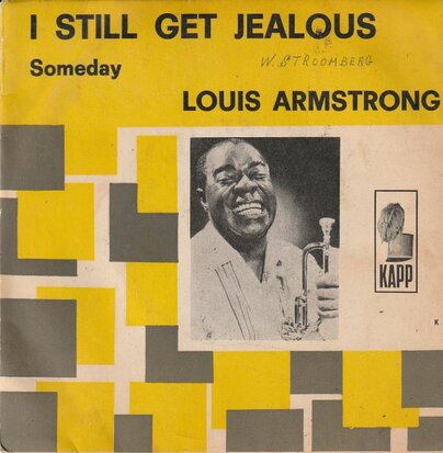 Louis Armstrong - I Still Get Jea Lous + Someday (Vinylsingle)