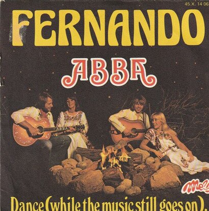 Abba - Fernando + Dance (while the music still goes on) (Vinylsingle)