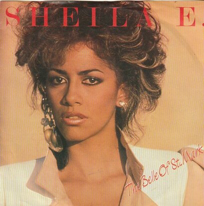 Sheila E. - The belle of st.Mark + Too sexy (Vinylsingle)