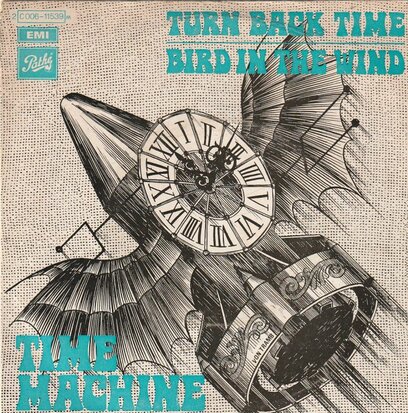 Time Machine - Turn back time + Bird in the wind (Vinylsingle)