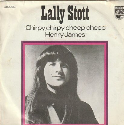 Lally Stott - Chirpy chirpy, cheep cheep + Henry James (Vinylsingle)