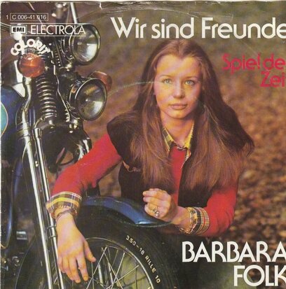 Barbara Folk - Wir Sind Freundeb + Spiel Der Zeit (Vinylsingle)