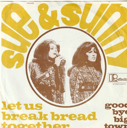 Sue & Sunny - Let Us Break Bread Together + Goodbye Big Town (Vinylsingle)