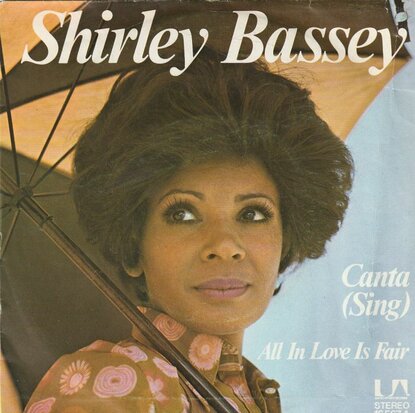 Shirley Bassey - Canta + All in love is fair (Vinylsingle)