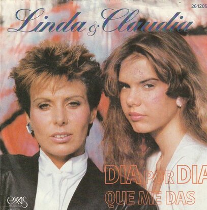 Linda & Claudia - Dia Por Dia + Que Me Das (Vinylsingle)