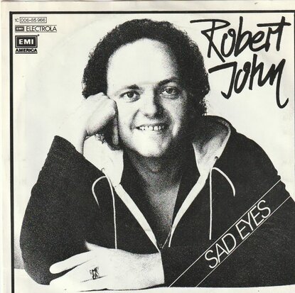 Robert John - Sadf Eyes + Am I Ever Gonna Hold You Again (Vinylsingle)