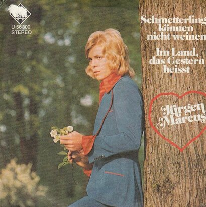 Jurgen Marcus - Schmetterlinge konnen nicht weinen + Im land (Vinylsingle)