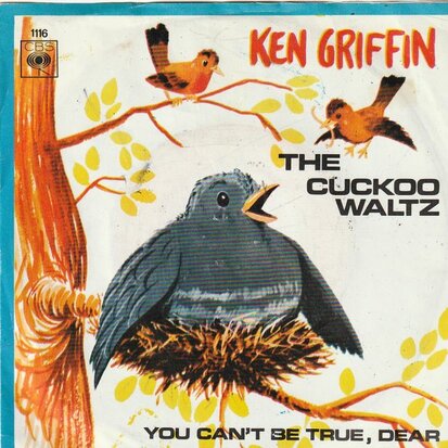 Ken Griffin - Cuckoo waltz + You can't be true dear (Vinylsingle)