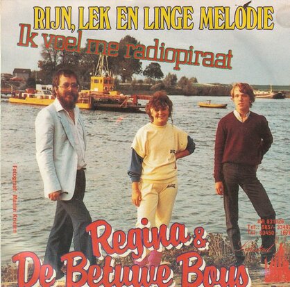 Regina & De Betuwe Boys - Ik voel me radio Piraat + Rijn, lek en linge melodie (Vinylsingle)