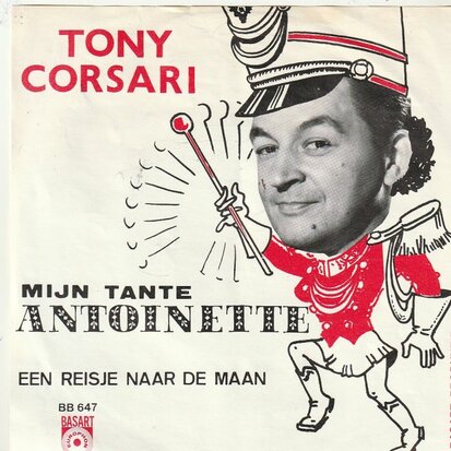 Tony Corsari - Mijn Tante Antoinette + Een Reisje Naar De Maan (Vinylsingle)