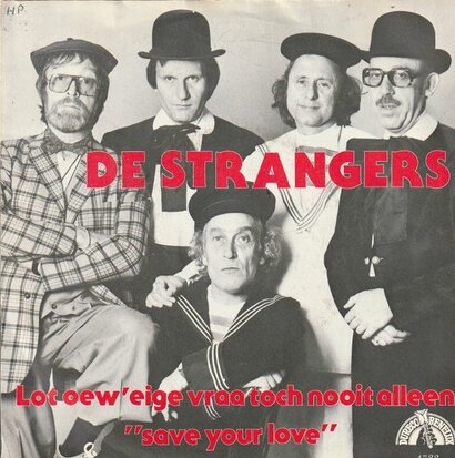 Strangers - Lot oew'eige vraa toch nooit alleen + Hipipapar (Vinylsingle)