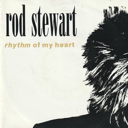 Rod Stewart - Rhythm of my heart + Moment of glory (Vinylsingle)