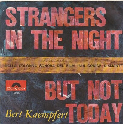 Bert Kaempfert - Strangers in the night + But not today (Vinylsingle)