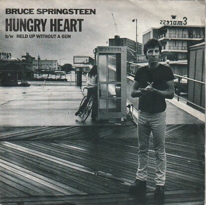 Bruce Springsteen - Hungry heart + Held up without a gun (Vinylsingle)