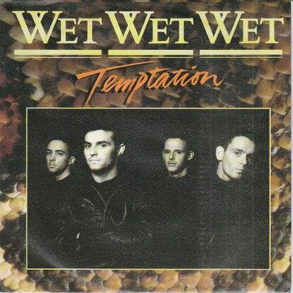 Wet Wet Wet - Temptation + Bottled emotions (Vinylsingle)