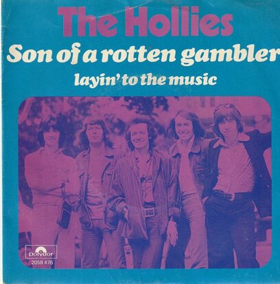 Hollies - Son of a rotten gambler + Layin' to the music (Vinylsingle)