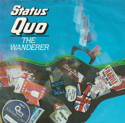 Status Quo - The wanderer + Can't be done (Vinylsingle)