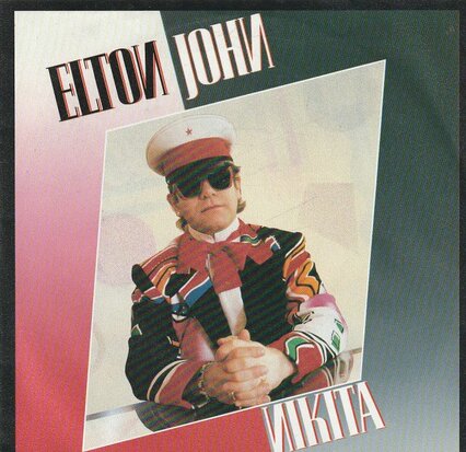 Elton John - Nikita + The man who never died (Vinylsingle)