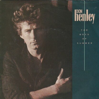 Don Henley - The boys of summer + A moth of sundays (Vinylsingle)