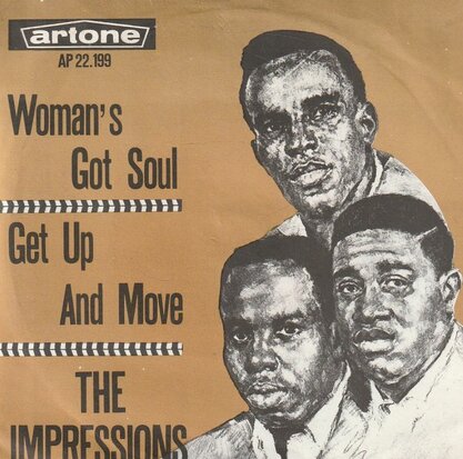 Impressions - Woman's Got Soul + Get Up And Move (Vinylsingle)