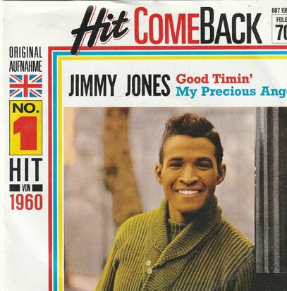 Jimmy Jones - Good timin' + My precious angel (Vinylsingle)