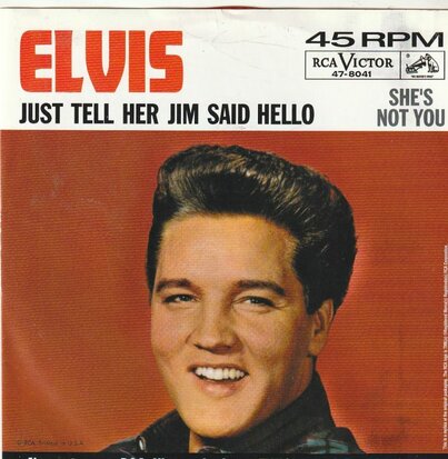 Elvis Presley - She's not you + Just tell her Jim Said Hello (Vinylsingle)