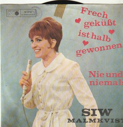 Siw Malmkvist - Frech gekusst ist halb gewonnen + Nie und niemals (Vinylsingle)