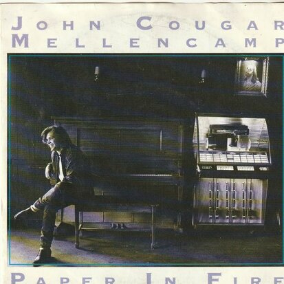 John Cougar Mellencamp - Paper in fire + Never to old (Vinylsingle)