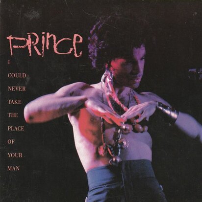 Prince - I could never take the place of your man + Hot thing (Vinylsingle)