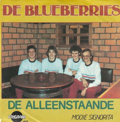 Blueberries - De alleenstaande + Mooie signorita (Vinylsingle)