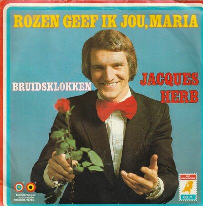 Jacques Herb - Rozen geef ik jou, Maria + Bruidsklokken (Vinylsingle)